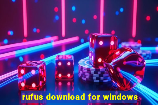 rufus download for windows